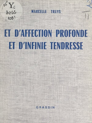 cover image of Et d'affection profonde et d'infinie tendresse